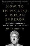 how-to-think-like-a-roman-emperor
