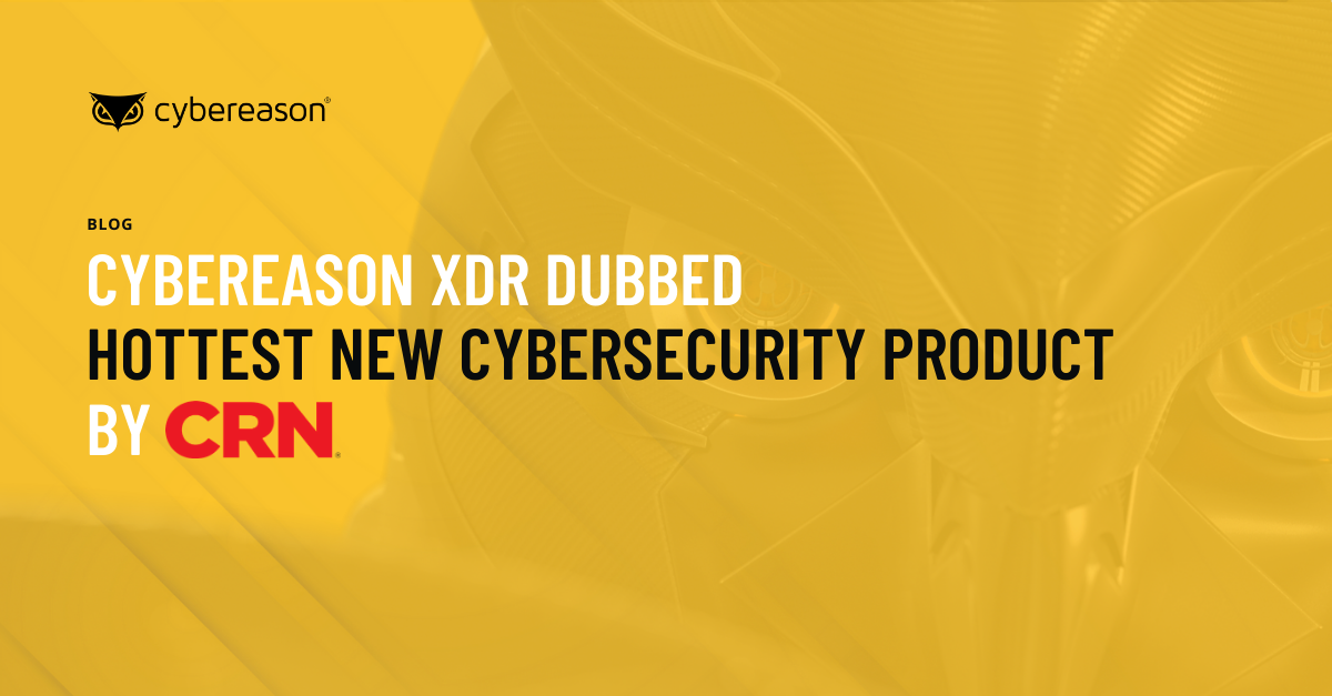 Cybereason XDR Dubbed Hottest New Cybersecurity Product by CRN