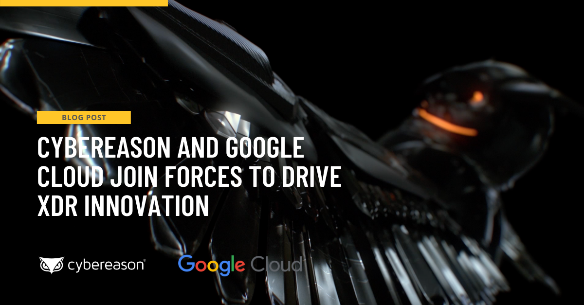 Cybereason and Google Cloud Join Forces to Drive XDR Innovation
