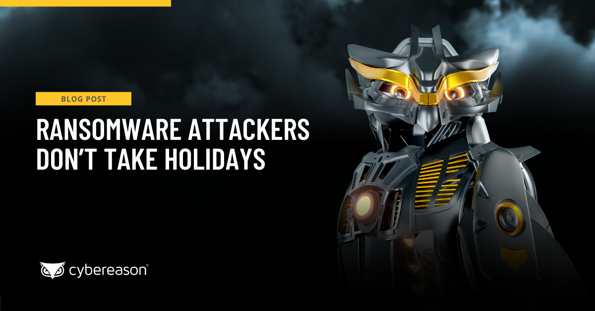 Ransomware Attackers Don’t Take Holidays
