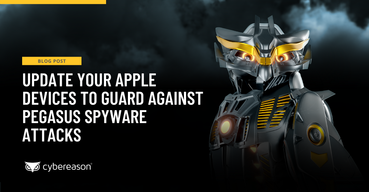 Update Your Apple Devices to Guard Against Pegasus Spyware Attacks