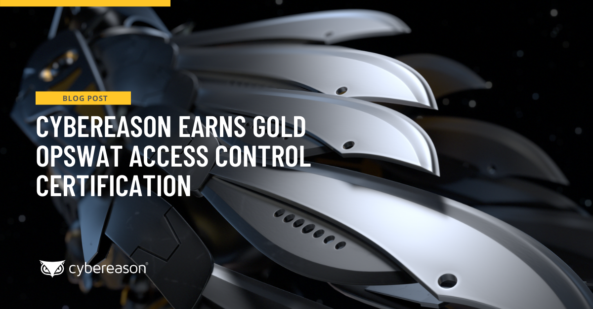 Cybereason Earns Gold OPSWAT Access Control Certification