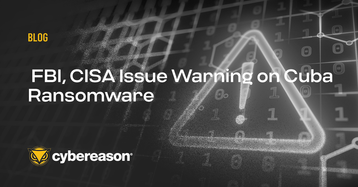 FBI, CISA Issue Warning on Cuba Ransomware