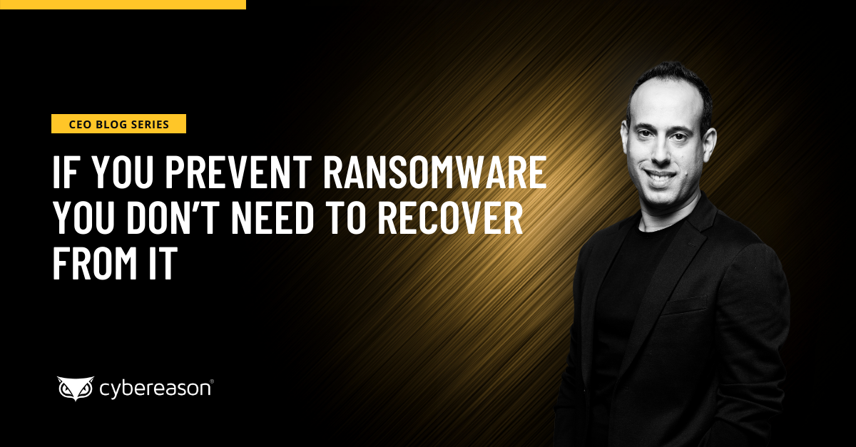 If You Prevent Ransomware You Don’t Need to Recover from It