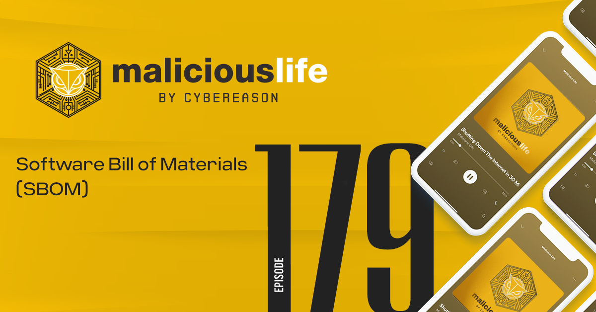 Malicious Life Podcast: Software Bill of Materials (SBOM)