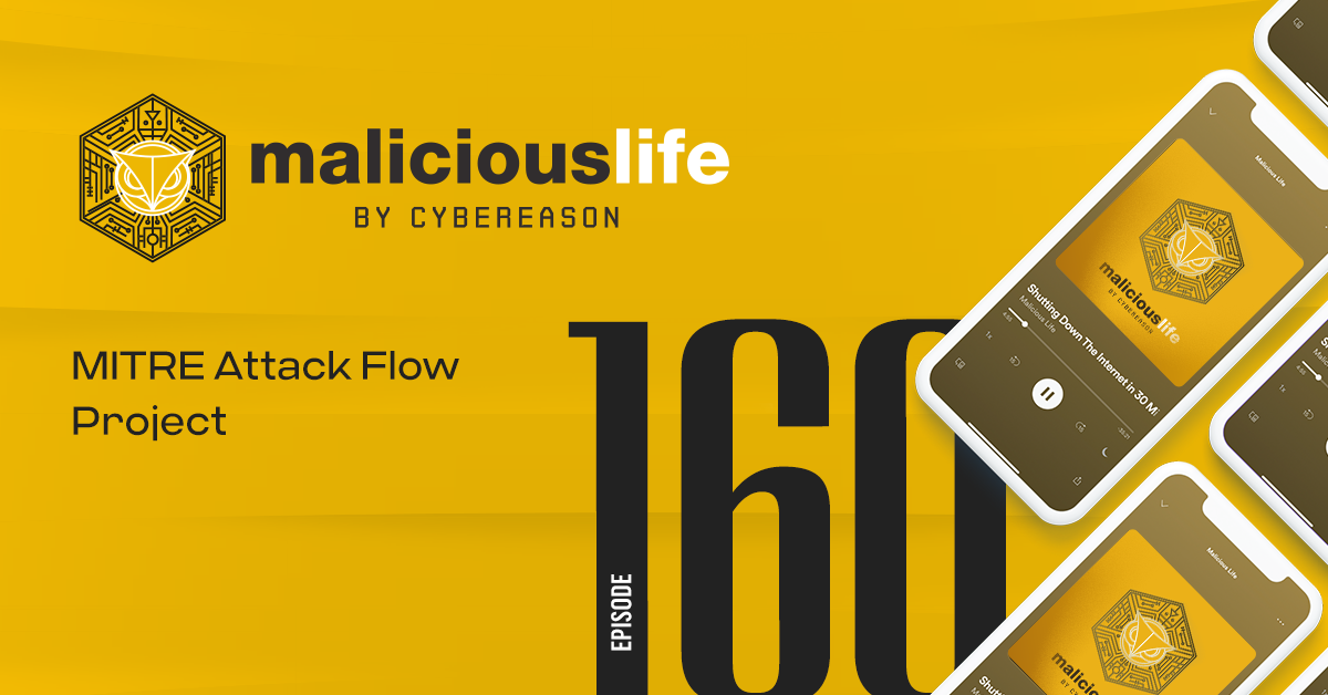 Malicious Life Podcast: MITRE Attack Flow Project