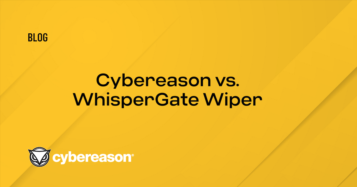 Cybereason vs. WhisperGate Wiper