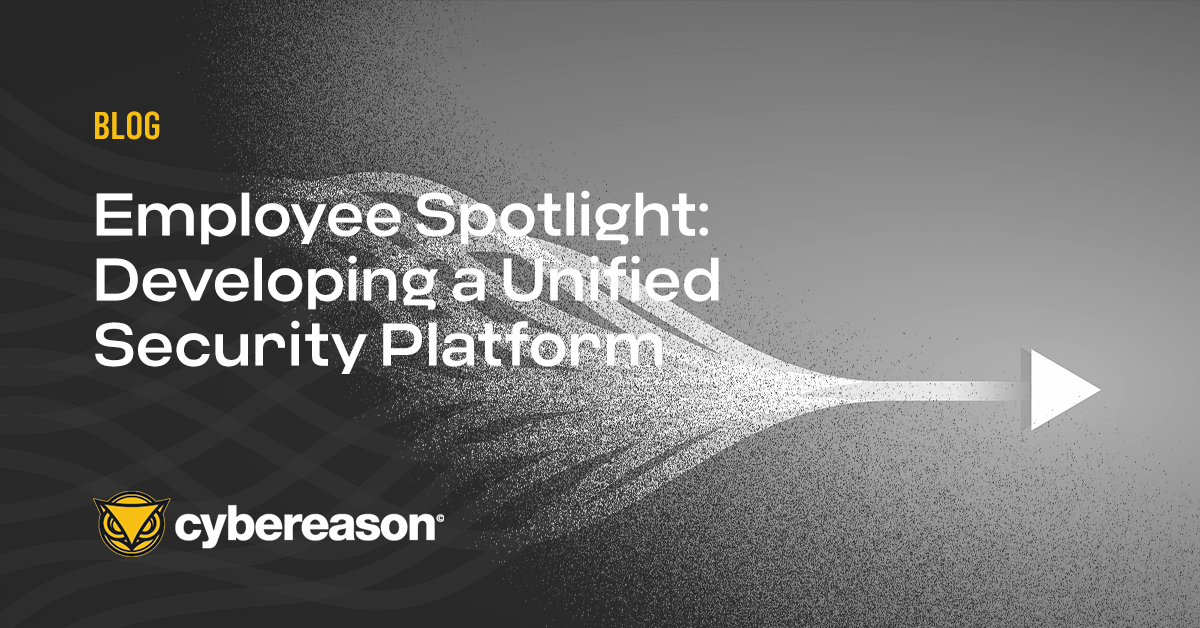 Employee Spotlight: Developing a Unified Security Platform