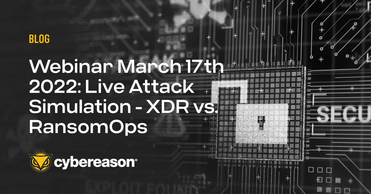 Webinar March 17th 2022: Live Attack Simulation - XDR vs. RansomOps