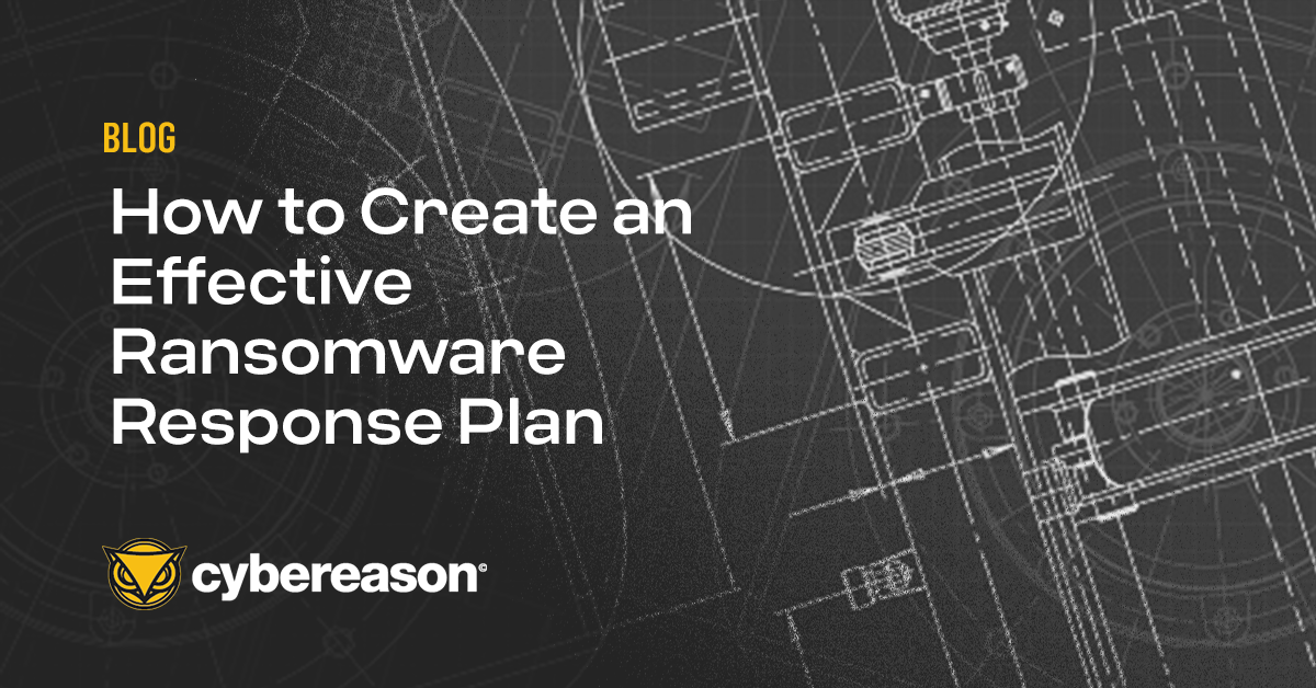 How to Create an Effective Ransomware Response Plan