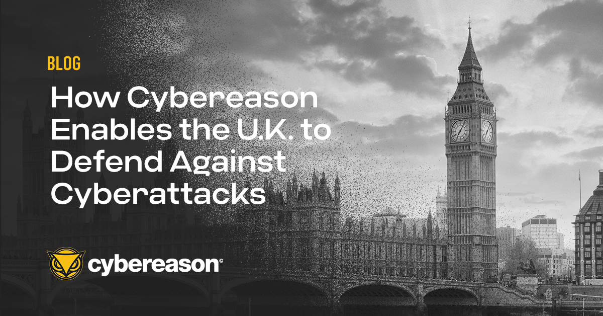 How Cybereason Enables the U.K. to Defend Against Cyberattacks