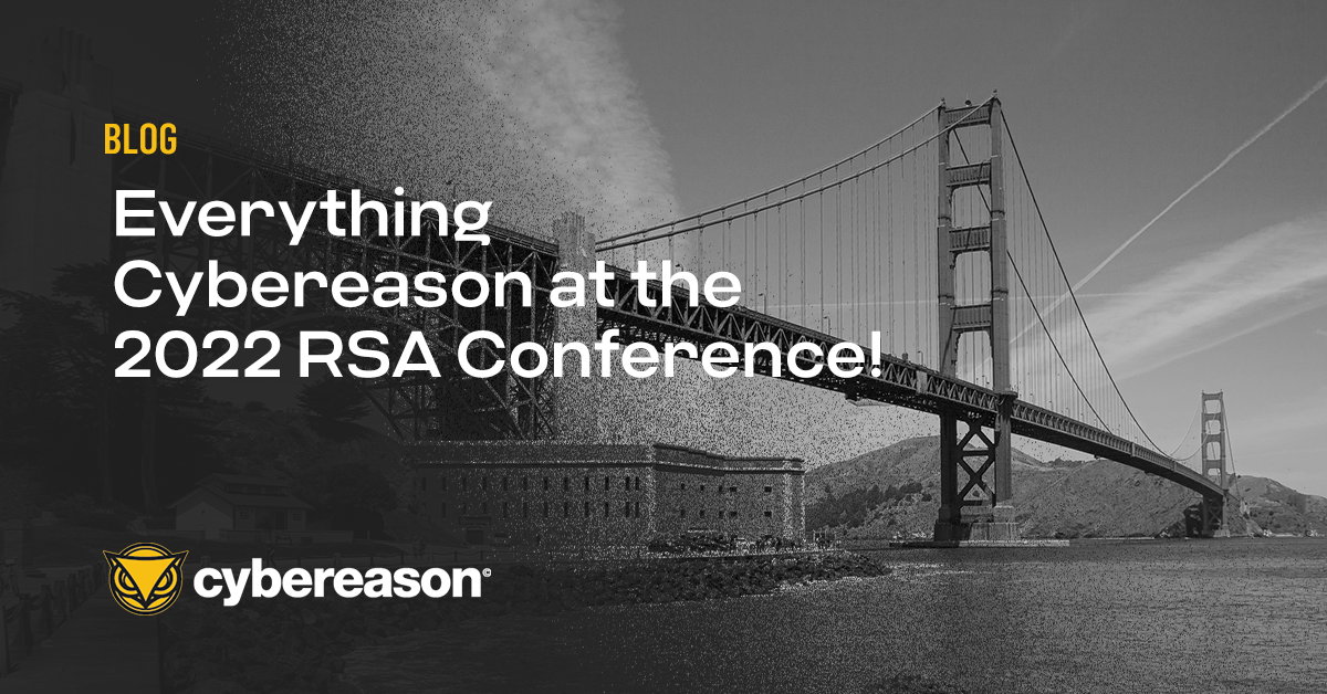 Everything Cybereason at the 2022 RSA Conference!