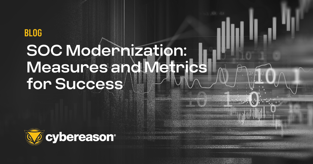 SOC Modernization: Measures and Metrics for Success