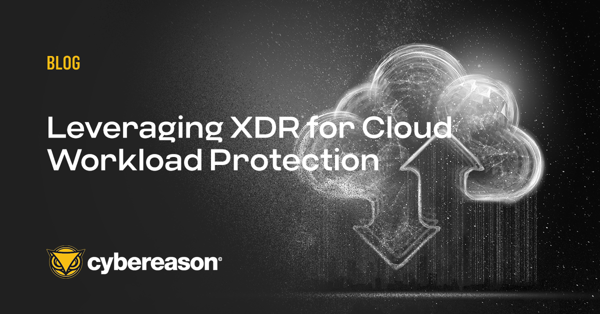 Leveraging XDR for Cloud Workload Protection