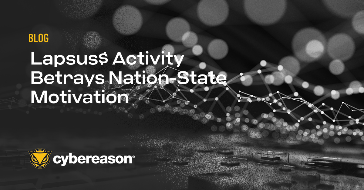 Lapsus$ Activity Betrays Nation-State Motivation