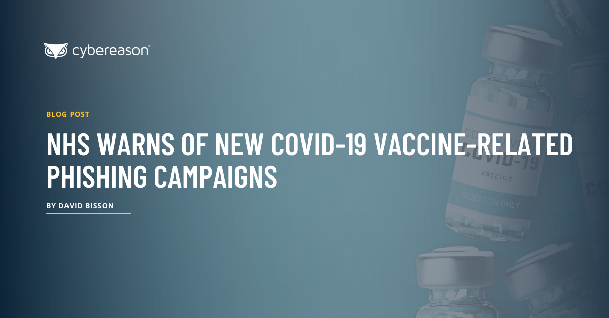 NHS Warns of New COVID-19 Vaccine-Related Phishing Campaigns