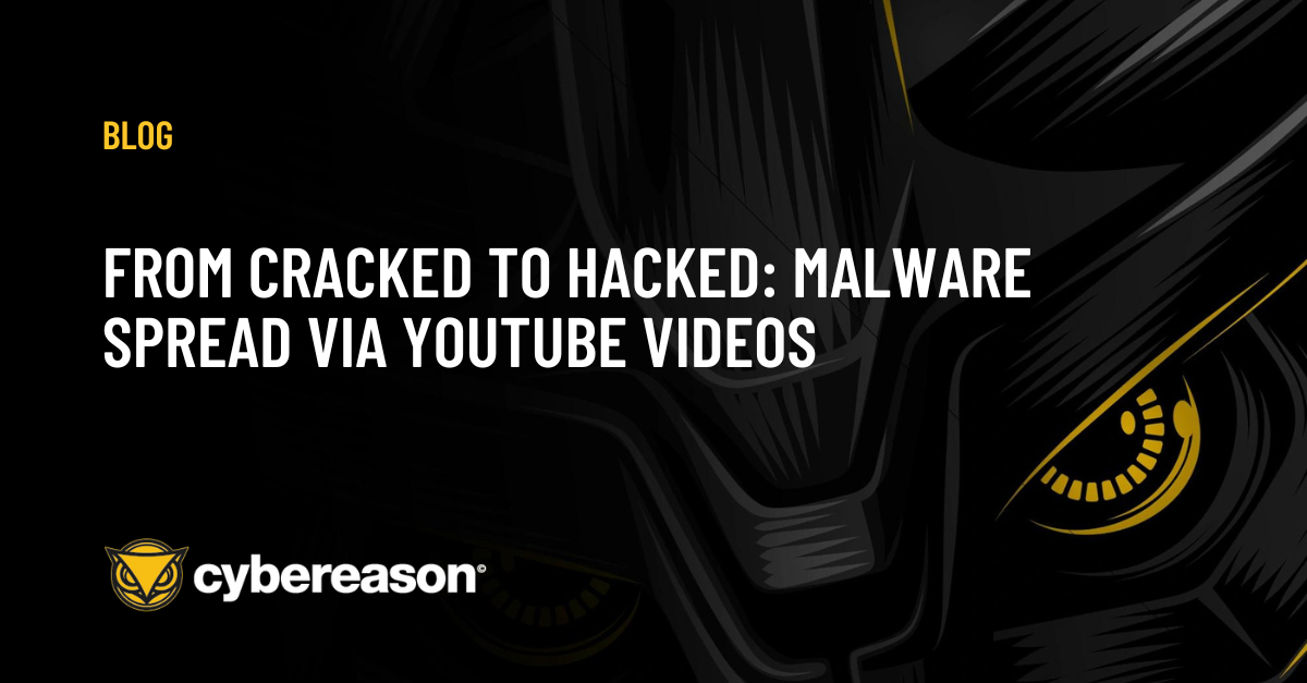 From Cracked to Hacked: Malware Spread via YouTube Videos