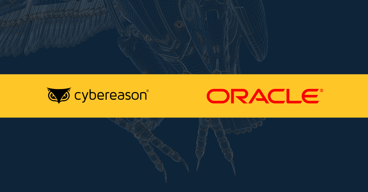 Cybereason and Oracle Team Up for Security at Scale from the Endpoint to the Cloud