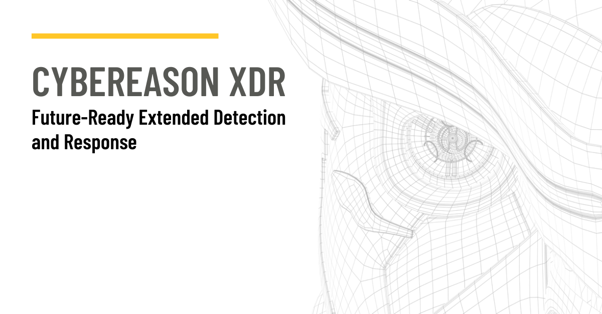 Cybereason XDR: Delivering Future-Ready Attack Protection Beyond the Endpoint